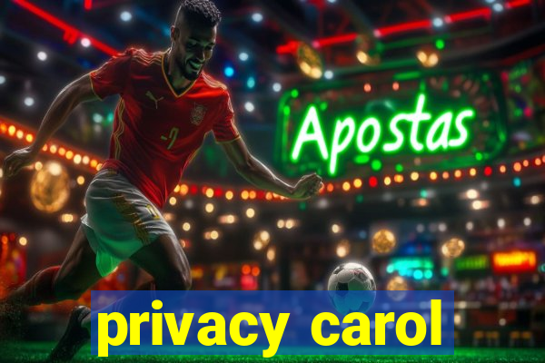 privacy carol